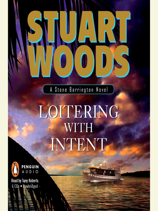 Title details for Loitering with Intent by Stuart Woods - Available